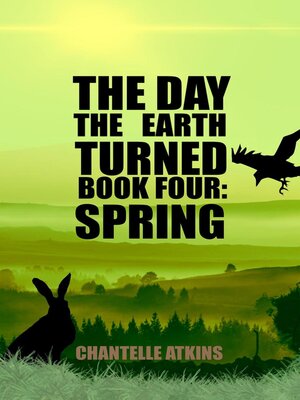 cover image of The Day the Earth Turned Book 4